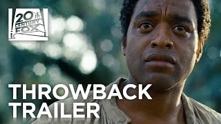 12 Years a Slave  TBT Trailer  20th Century FOX [upl. by Kendy698]