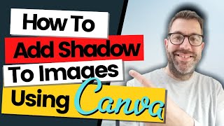 How To Add A Shadow To Images Using Canva  Canva Tutorials For Beginners [upl. by Ran838]