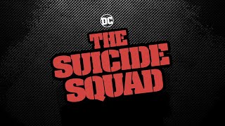 THE SUICIDE SQUAD  Roll Call [upl. by Billen]