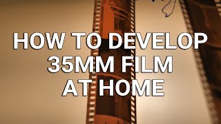 How to Develop 35mm Film at Home FAST amp EASY [upl. by Stedt]