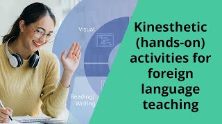 Kinesthetichandson activities for foreign language teaching [upl. by Eiramanig424]