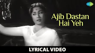 Ajib Dastan Hai Yeh  Lyrical Video  Dil Apna Aur Preet Parai  Instagram Hits  Lata Mangeshkar [upl. by Etnahs]