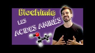 COURS DE BIOCHIMIE LES ACIDES AMINÉS [upl. by Latsryk]