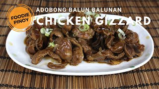 How to cook Chicken Gizzard Adobo [upl. by Nairadas]