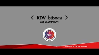 KDV İstisnasıVAT Exemption [upl. by Glaser]