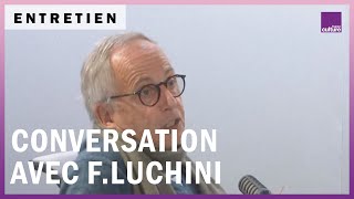 Fabrice Luchini conversation autour de la littérature [upl. by Baiss]