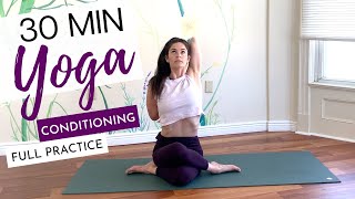 30 MIN YOGA CONDITIONING amp STRENGTHENING  MODERATEINTERMEDIATE CHALLENGE [upl. by Reve256]