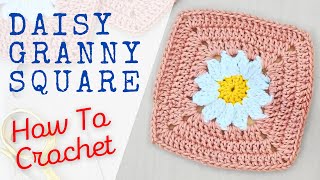 How to Crochet a DAISY Granny Square  EASY Crochet Tutorial [upl. by Enelrae]