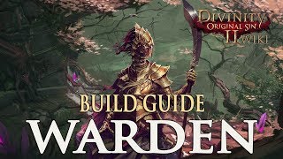 Divinity Original Sin 2 Builds  Warden RangerWarrior [upl. by Andert]