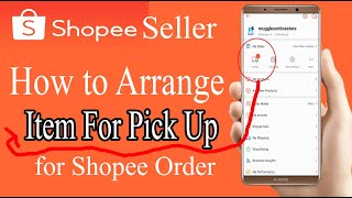 Shopee Seller  Ano Ang gagawin kapag nag order na si customer sa shopee  How to arrange Shipment [upl. by Gnemgnok]