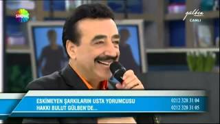 Hakkı Bulut  İkimiz Bir Fidanız  Gülben Show [upl. by Michal]