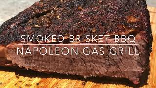 Smoked Brisket On Napoleon Gas Grill [upl. by Noitna478]