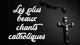 TOP 5 Chants Catholiques [upl. by Ardnuahs]