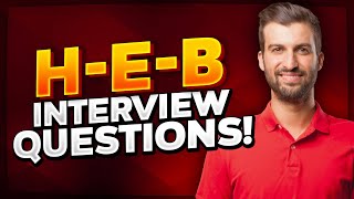 HEB Interview Questions and ANSWERS How to PASS an HEB Job Interview [upl. by Jenine]