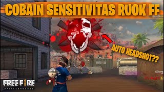 TESTING SETTING DAN SENSITIVITAS RUOK FF DI RANKED AUTO HEADSHOT  FREE FIRE INDONESIA [upl. by Patti]