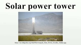 Solar power tower [upl. by Luedtke918]