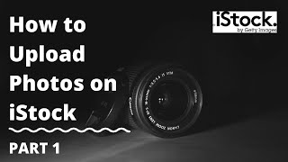 How to upload photos on iStock by Getty images from Getty images contributor panel [upl. by Kyre225]