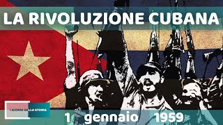 1 gennaio 1959  LA RIVOLUZIONE CUBANA [upl. by Tocs]