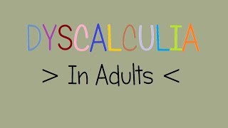 Dyscalculia  In adults [upl. by Leavelle]