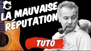 GEORGES BRASSENS La mauvaise réputation  TUTO Guitare  Hommage à mon Tonton [upl. by Joed271]