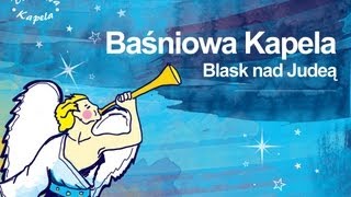 Baśniowa Kapela  Spójrz na Jezusa Kolędy i pastorałki [upl. by Vassily158]