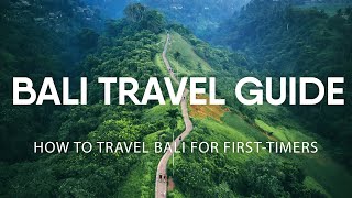 Bali Travel Guide  How to travel Bali for Firsttimers [upl. by Aicilet]