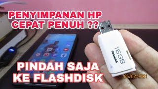 CARA MEMINDAH FILE FOTO VIDEO DARI HP KE FLASHDISK [upl. by Zorana974]