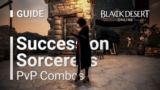 BDO  Succession Sorceress PvP Combos [upl. by Nomelif325]