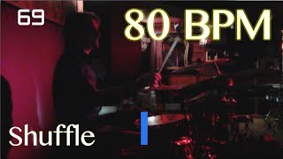 80 BPM Shuffle Beat  Drum Track [upl. by Larrad]