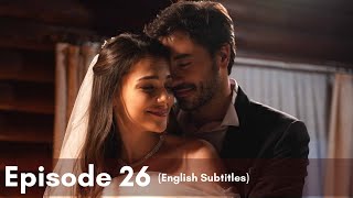 Kalp Yarası  Episode 26 English Subtitles [upl. by Nosreh]