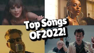 Top Songs of 2022 [upl. by Bishop]