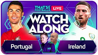 PORTUGAL vs IRELAND LIVE RONALDO Watchalong  GOLDBRIDGE amp CRAIG [upl. by Sybille]