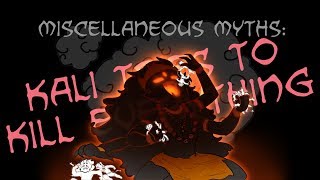 Miscellaneous Myths Kali Tries To Kill Everything [upl. by Edi]