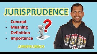 Jurisprudence  Concept  Meaning  Definition [upl. by Collum]