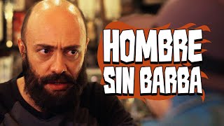 HOMBRE SIN BARBA [upl. by Landre550]