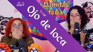 T2 E48  Ojo de loca [upl. by Cohette437]