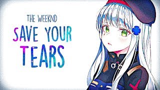 「Nightcore」→The Weeknd  Save Your Tears Lyrics [upl. by Acinomad]