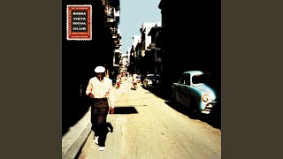 Buena Vista Social Club [upl. by Ociram]