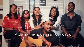 SADRI MASHUP SONGS  NAGPURI ACOUSTIC COVER [upl. by Knipe]