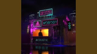 Nobody Acoustic [upl. by Jepum]