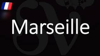 How to Pronounce Marseille French Pronunciation Native Speaker [upl. by Dinse]