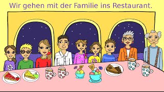 Deutsch lernen Mit der Familie im Restaurant  German lesson A family ordering in a restaurant [upl. by Cherie]