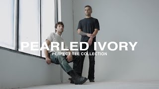 Pearled Ivory Perfect Tee Collection [upl. by Roosevelt]