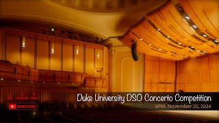 Duke University DSO Concerto Competition [upl. by Ahsinra385]