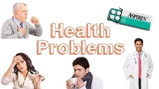 Health Problems  Learn English [upl. by Rubie]