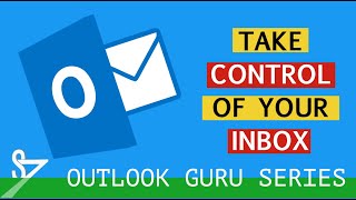 Outlook Time Management 1 How to Take Control of Your Inbox Tutorial [upl. by Moraj709]