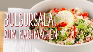 Libanesischen Bulgursalat selber machen [upl. by Weitman100]