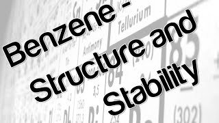 Benzene  Structure and stability [upl. by Prader]