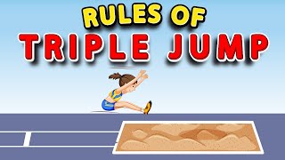 Rules of Triple Jump  How to do the Triple Jump Rules and Regulations of TRIPLE JUMP [upl. by Sucy216]