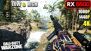 RX 6600  COD Warzone  1080p 1440p 4K  Low amp High [upl. by Perrin]